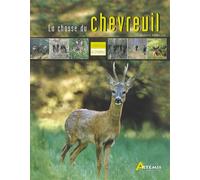 La chasse du chevreuil - G. Valet - Artemis Eds - broché - Guide