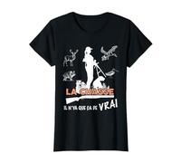 La Chasse Il N'y a Que ça De Vrai Cadeau Femme Chasseuse T-Shirt