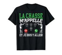 La Chasse M'Apelle Et Je Dois Y Aller Chasse Humour Chasseur T-Shirt Graphique avec Valeur