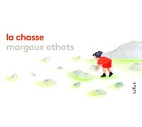 La Chasse - Margaux Othats - Magnani - relié - Album jeunesse dès 6 ans