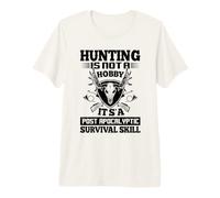 La Chasse n'est Pas Un Passe-Temps, C'est Une compétence de Survie Post-apocalyptique T-Shirt Haut de Gamme