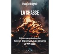 La chasse Philippe Brignoli (Auteur)