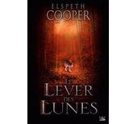 La Chasse sauvage T02 Le Lever des Lunes (édition reliée): La Chasse sauvage