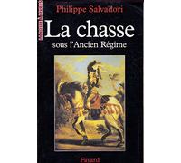 La Chasse sous l'Ancien Régime
