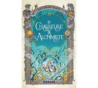 La Chasseuse et l'Alchimiste Saft Allison (Auteur), Vincent Basset (Traduction)