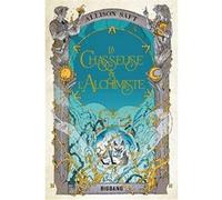 La Chasseuse et l'Alchimiste