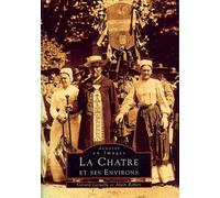 La Châtre Et Ses Environs