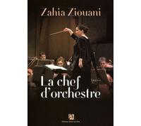 La chef d'orchestre - Bénédicte Des Mazery - Anne Carriere Eds - broché - Essai
