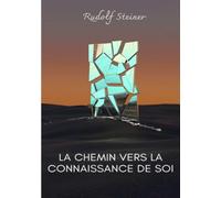 La chemin vers la connaissance de soi (traduit)