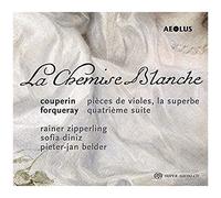La Chemise Blanche - Works For Viola Da Gamba And Harpsichord - Works By Couperin/Forqueray