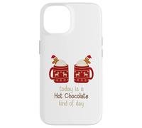 La Chemise Chocolat Chaud Today is A Hot Chocolate Kind of Day Coque pour iPhone 14