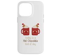 La Chemise Chocolat Chaud Today is A Hot Chocolate Kind of Day Coque pour iPhone 14 Pro Max