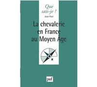 La chevalerie en France au Moyen Âge