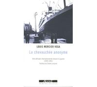 La Chevauchée Anonyme - Ni L'un Ni L'autre (1939-1941) - In Memoriam - Une Attitude Internationaliste Devant La Guerre