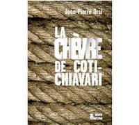 La chèvre de Coti-Chiavari Jean-Pierre Orsi (Auteur)