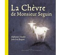 La chèvre de monsieur Seguin - Alphonse Daudet - Courtes Et Longues - cartonné - Contes et légendes jeunesse