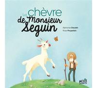 La chèvre de Monsieur Seguin Avec un QR code pour écouter tranquillement l'histoire - Rose Poupelain - Acces Editions - cartonné - Contes et légendes jeunesse