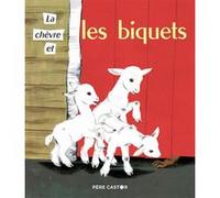 La Chèvre et les biquets Gerda Muller (Auteur), Gerda Muller (Illustration), Paul François (Auteur)