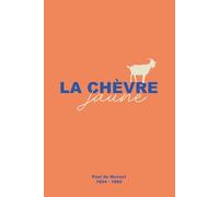 La Chèvre Jaune (Illustré)