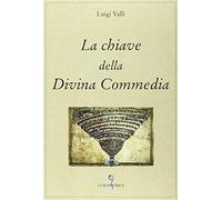 La chiave della Divina Commedia