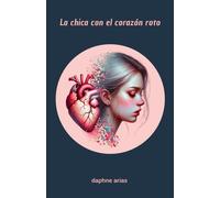 La Chica Con El Corazón Roto