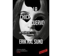La Chica Cuervo / The Crow Girl