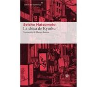 La Chica De Kyushu - [Livre en VO] Matsumoto, Seicho (Auteur)