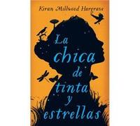 La Chica De Tinta Y Estrellas - [Livre en VO] Millwood Hargrave, Kiran (Auteur)