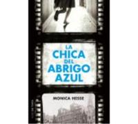 La Chica Del Abrigo Azul - HESSE, MONICA Hesse, Monica (Auteur)