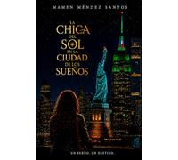 LA CHICA DEL SOL EN LA CIUDAD DE LOS SUEÑOS