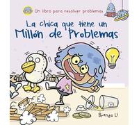 La chica que tiene un millón de problemas