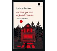 La chica que vive al final del camino / The Little Girl Who Lives Down the Lane