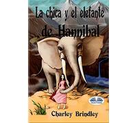 La Chica Y El Elefante De Hannibal: Tin Tin Ban Sunia
