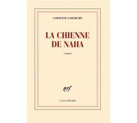 La Chienne De Naha