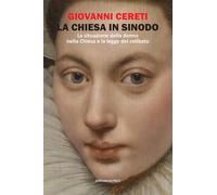 La Chiesa in sinodo. La situazione della donna nella Chiesa e la legge del celibato