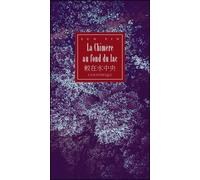 La Chimère au fond du lac - Sun pin - Asiatheque Maison Langues Du Mond - broché - Roman