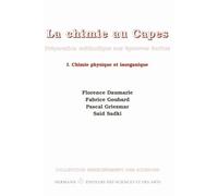 La chimie au Capes, préparation méthodique aux épreuves écrites, Volume 1 Chimie physique et inorganique - Florence Daumarie - Hermann - broché - Scolaire / Universitaire
