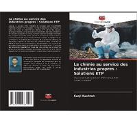 La Chimie Au Service Des Industries Propres : Solutions Etp