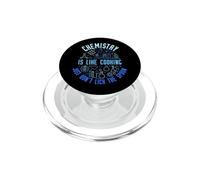 La Chimie, C'est comme Cuisiner, il Suffit de ne Pas lécher la cuillère chimiste PopSockets PopGrip pour MagSafe
