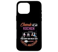 La Chimie, C'est comme Cuisiner, Vous ne Pouvez Tout Coque pour iPhone 16 Pro Max
