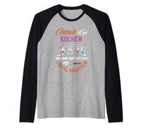 La Chimie, C'est comme Cuisiner, Vous ne Pouvez Tout Manche Raglan