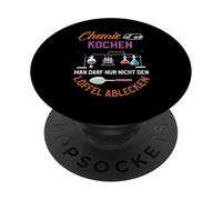 La Chimie, C'est comme Cuisiner, Vous ne Pouvez Tout PopSockets PopGrip Adhésif
