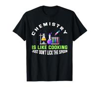 La chimie, c'est comme la cuisine T-Shirt