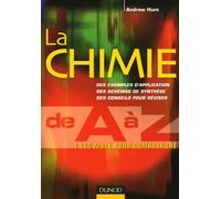 La chimie de A à Z: 1200 mots pour comprendre