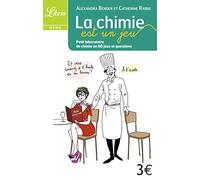 La chimie est un jeu: petit laboratoire de chimie en 80 jeux et questions