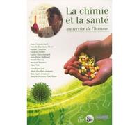 La chimie et la santé au service de l'homme - Jean-François Bach - Edp Sciences - broché - Essai