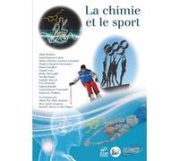 La chimie et le sport Alain Berthoz (Auteur)