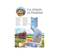 La chimie et l'habitat - Minh-Thu Dinh-Audouin - Edp Sciences - broché - Essai