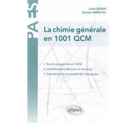 La Chimie générale en 1001 QCM - Julien Bonin - Ellipses - broché - Etude