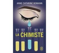 La chimiste Anne Catherine Bomann (Auteur), Christine Berlioz (Traduction), Laila Flink Thullesen (Traduction)